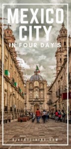 4 Days in Mexico City