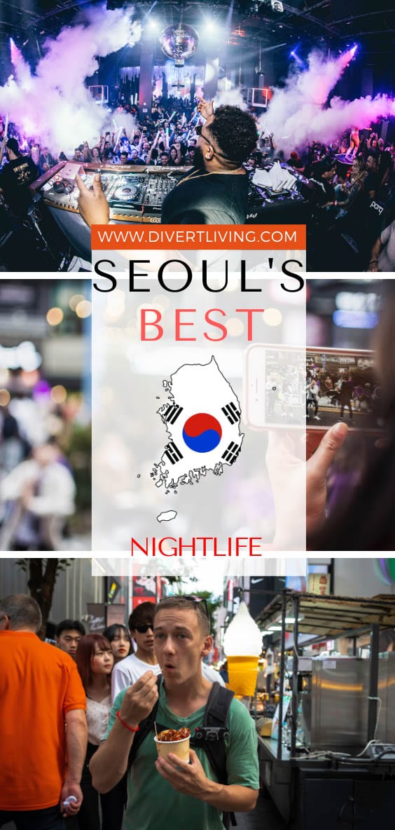 Seoul Nightlife Guide - All The Top Things To Do! - Divert Living