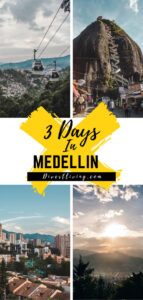 3 Days In Medellin Itinerary