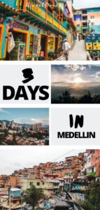3 Days In Medellin Itinerary