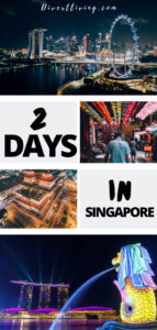 Singapore itinerary 2 days