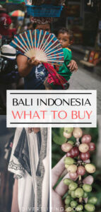 What to Buy in Bali